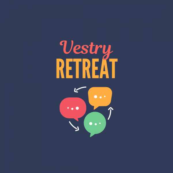 Vestry Mini Retreat